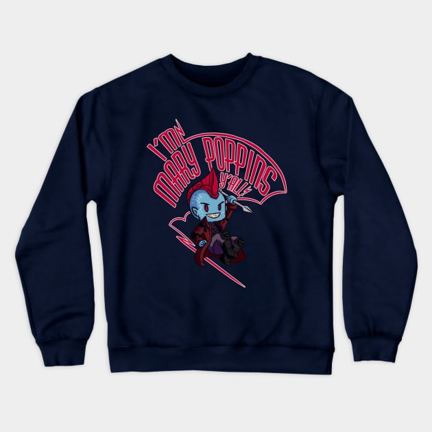 Yondu Poppins Crewneck Sweatshirt by lollyxbeans